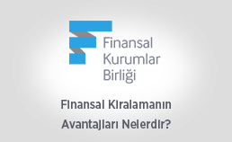 Finansal Kiralamanın Avantajları Nelerdir?